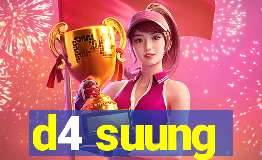 d4 suung