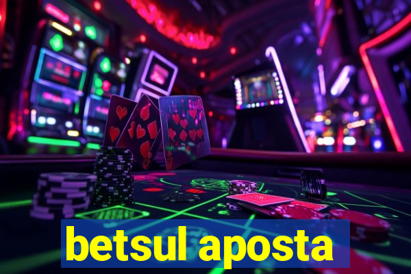 betsul aposta