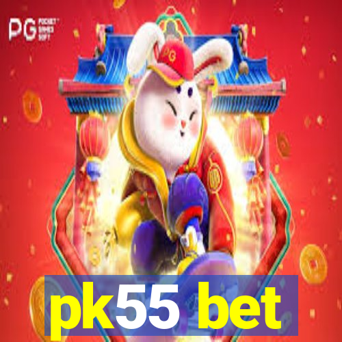 pk55 bet