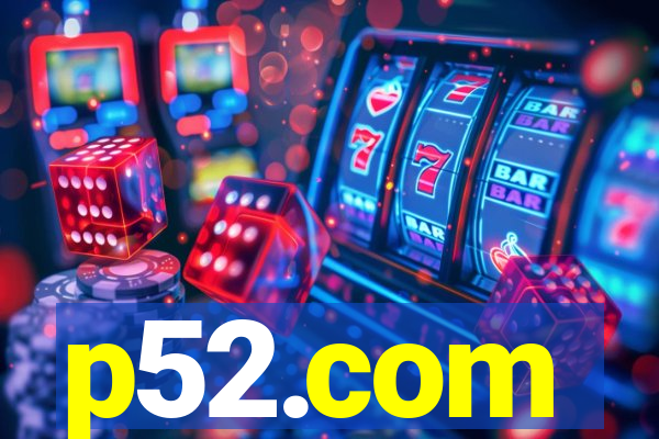 p52.com