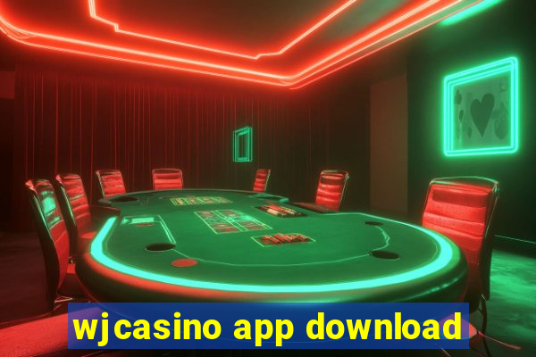 wjcasino app download