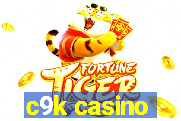 c9k casino