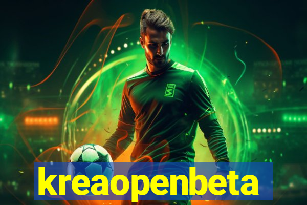 kreaopenbeta