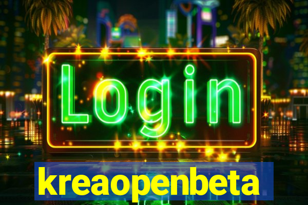 kreaopenbeta