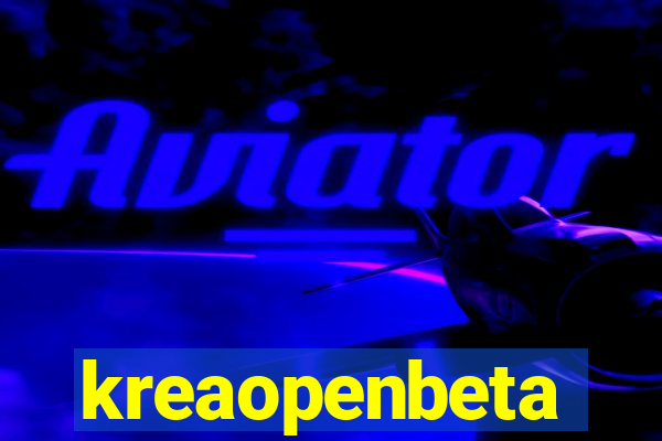 kreaopenbeta