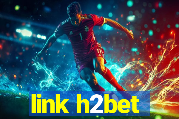 link h2bet