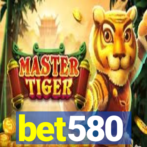 bet580