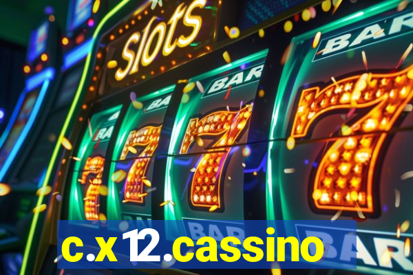 c.x12.cassino