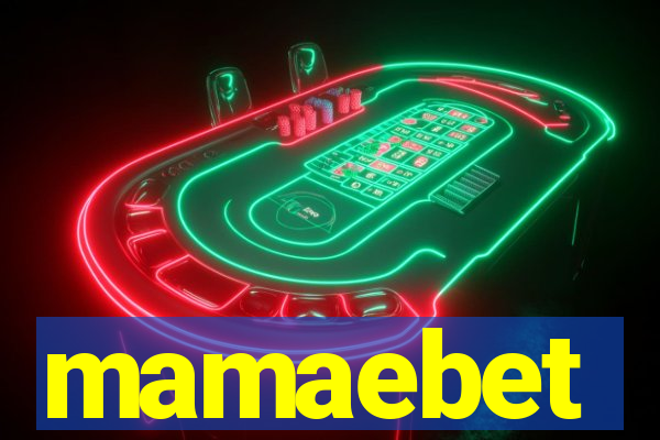 mamaebet