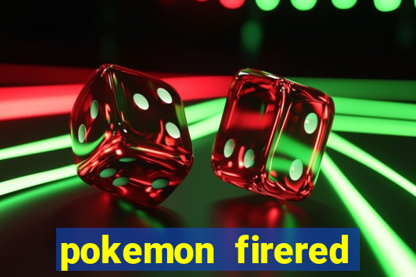 pokemon firered jogos 360
