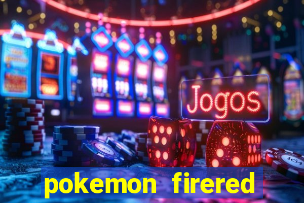 pokemon firered jogos 360