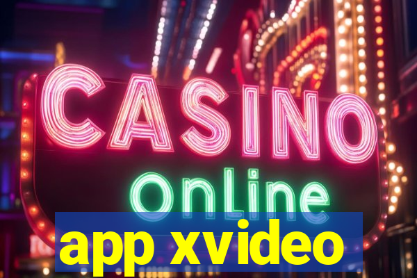 app xvideo