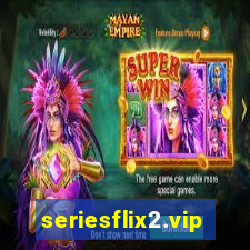 seriesflix2.vip