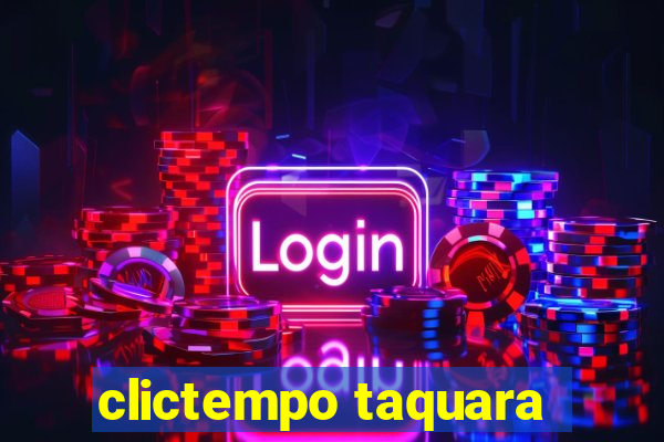 clictempo taquara