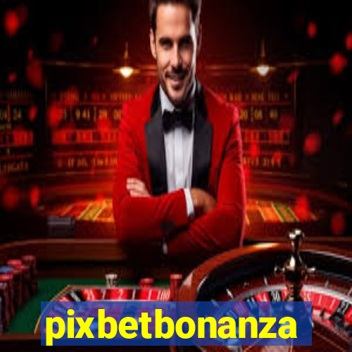 pixbetbonanza
