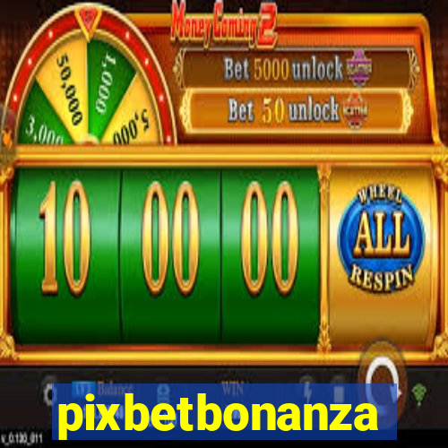 pixbetbonanza