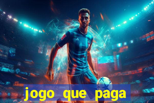jogo que paga dinheiro de verdade sem precisar depositar