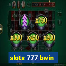 slots 777 bwin