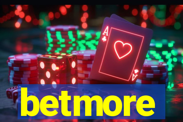 betmore