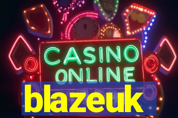blazeuk