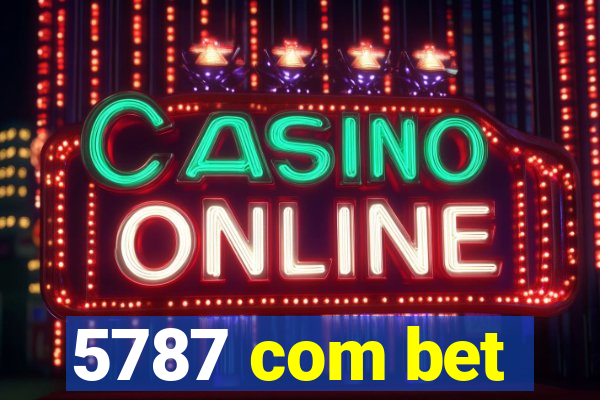 5787 com bet