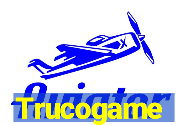 Trucogame