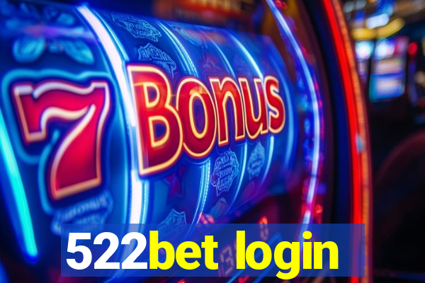522bet login
