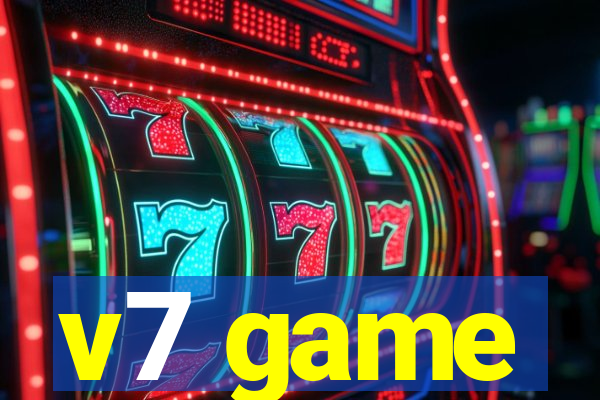 v7 game