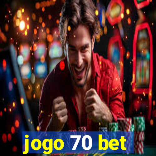 jogo 70 bet