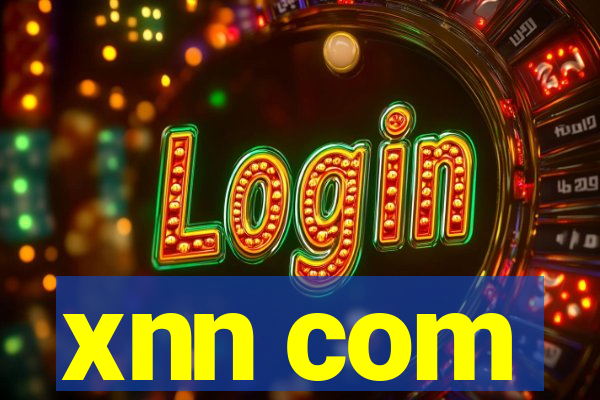 xnn com