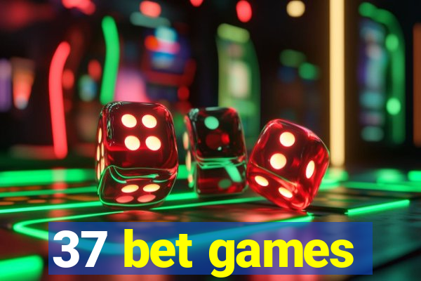 37 bet games