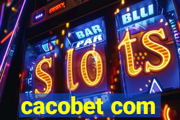 cacobet com