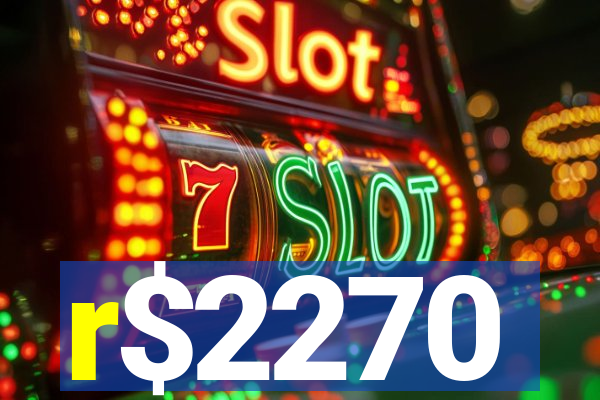r$2270