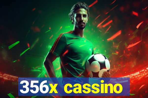 356x cassino