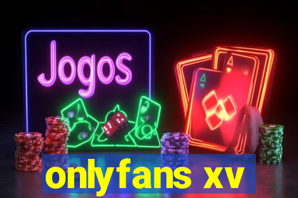 onlyfans xv