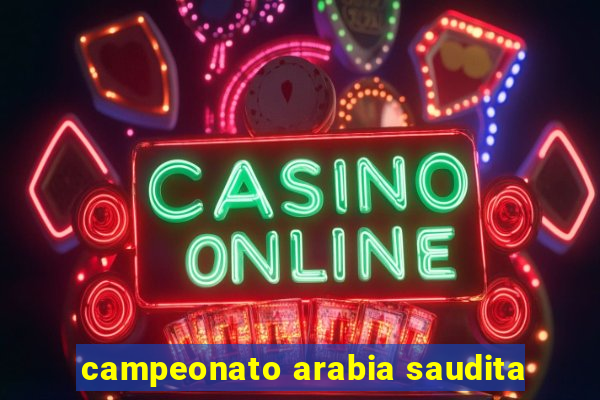 campeonato arabia saudita