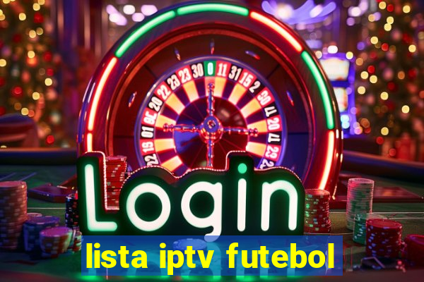 lista iptv futebol