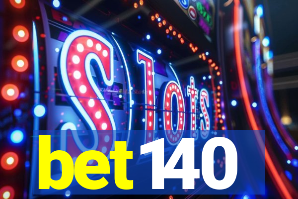 bet140