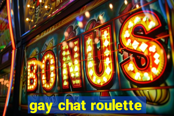 gay chat roulette
