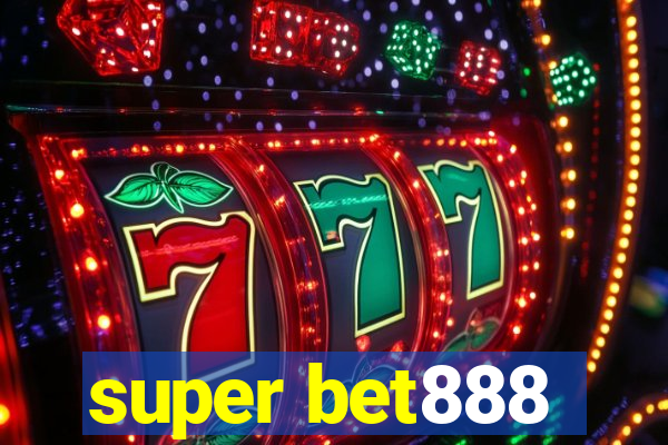 super bet888