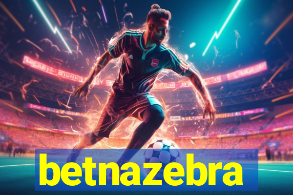 betnazebra