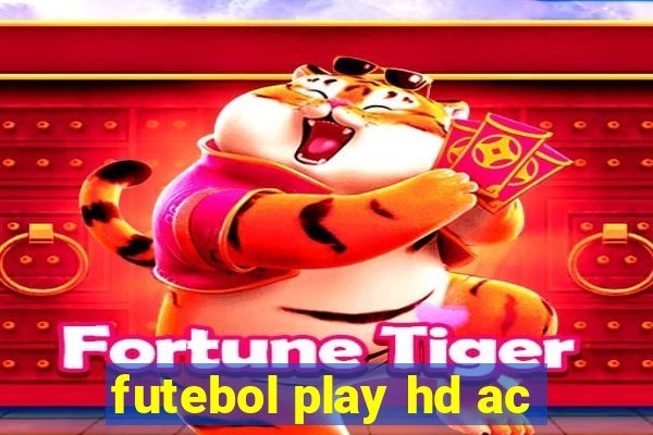 futebol play hd ac
