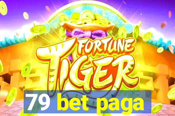 79 bet paga