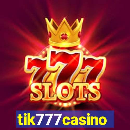 tik777casino