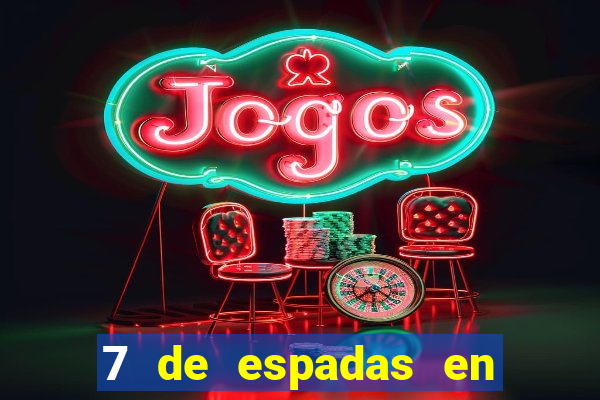 7 de espadas en el tarot