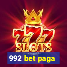 992 bet paga