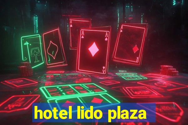 hotel lido plaza