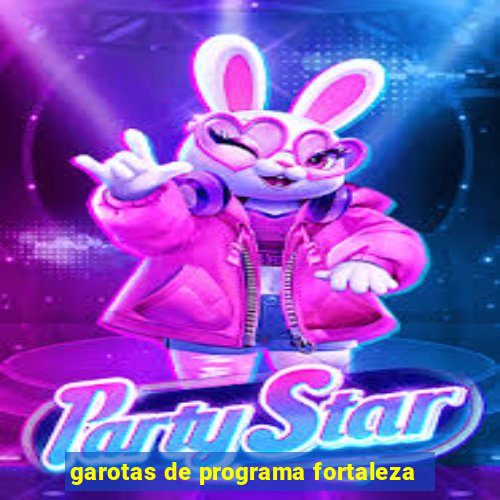 garotas de programa fortaleza