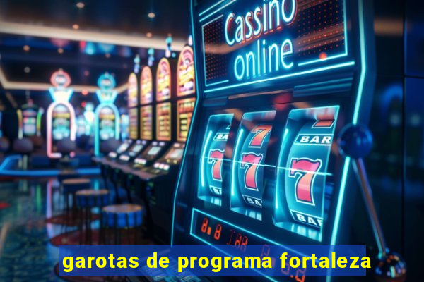 garotas de programa fortaleza