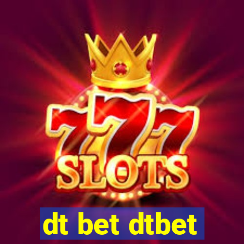 dt bet dtbet
